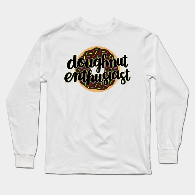 Doughnut Enthusiast (Chocolate Underlay) Long Sleeve T-Shirt by wijangco12